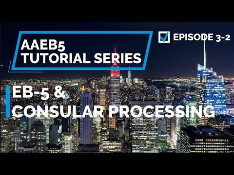 EP03-2 EB-5 & Consular Processing