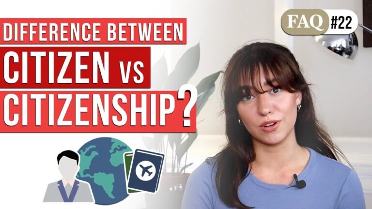 FAQ Q22 – What is the difference between citizen and citizenship?