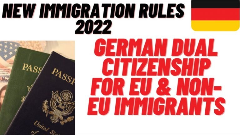 Germany New Immigration Rules 2022 | Dual Citizenship Germany For Non-EU & EU immigrants |