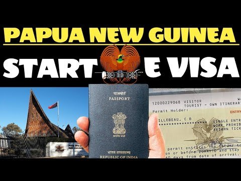 Good News Everyone Papua New Guinea Start E Visa Indian Passport Holder Papua New Guinea Visa