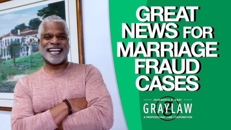 Great News for Marriage Fraud Cases – I-130 petition – Green Card Through Marriage – GrayLaw TV