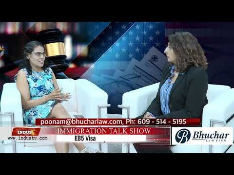 Immigration Talk: EB5 Visa with Poonam Bhuchar