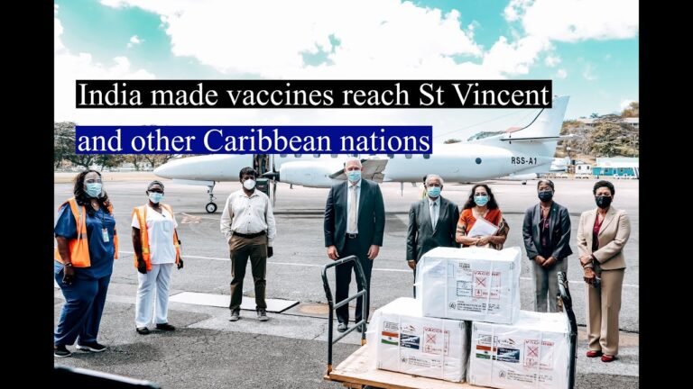 India made vaccines reach St Vincent and other Caribbean nations