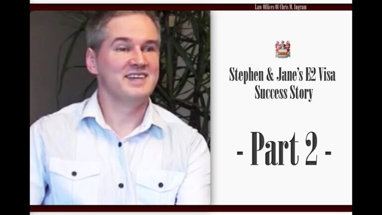 Stephen and Jane's E2 Visa Success Story – Part 2