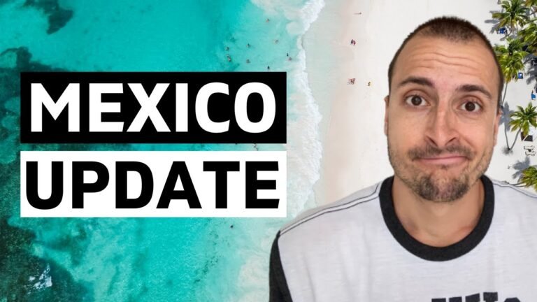 Traveling to Mexico in 2021 – Mexico Travel Update