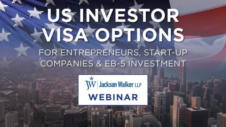 US Investor Visa Options for Entrepreneurs, Start-Up Companies & EB-5 Investment