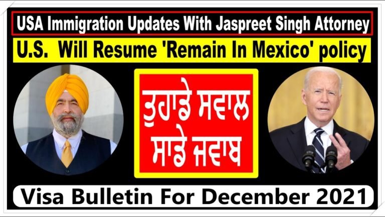 USA Immigration Updates With Jaspreet Singh Attorney At Law | 'Remain In Mexico' Policy