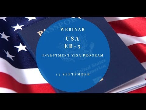 WEBINAR EB-5 VISA PROGRAM WEBINAR EB-5 VISA PROGRAM