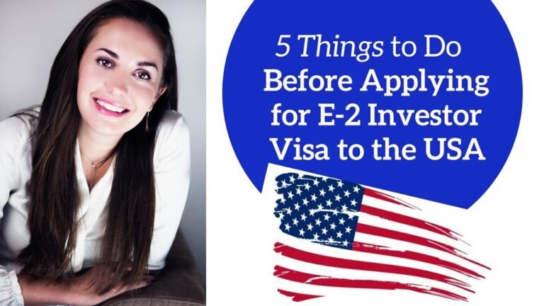 5 Things To Do Before Applying for E2 Investor Visa🇺🇸☑️