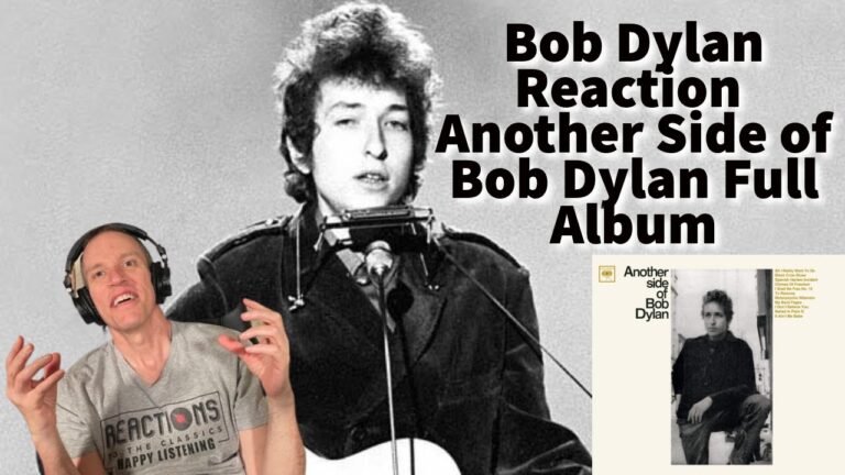 Bob Dylan Reaction – Another Side of Bob Dylan Full Album Reaction! First Time Hearing!