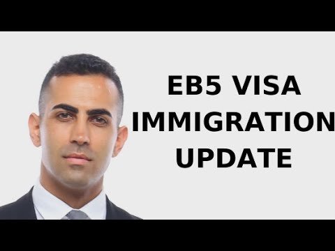 Breaking EB5 Immigration News Update