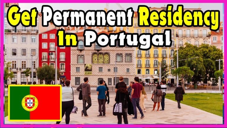 Easy to get Permanent Residency In Portugal | Portugal residency requirements