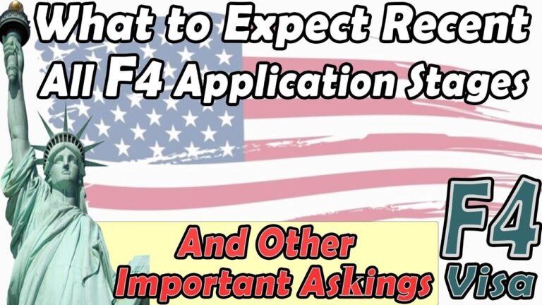 F4 Petition Stages, What to expect during all F4 stages, Family Visa Updates, US Immigration Todays