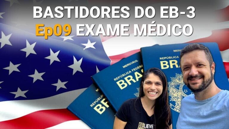 Green Card USA – Ep09 Exame Médico – Bastidores do Visto EB-3