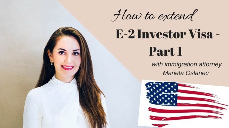 HOW TO EXTEND E-2 INVESTOR VISA TO THE USA – part 1 ✔️🇺🇸