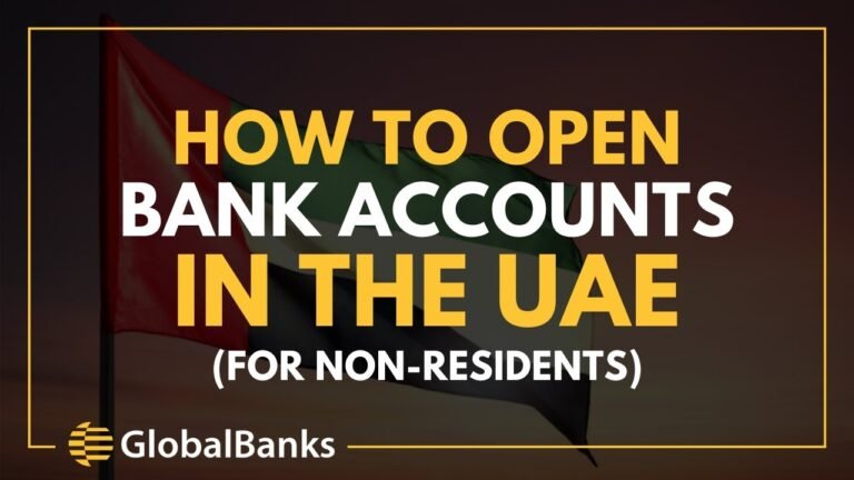 How to Open Bank Accounts in the UAE [For Non-Residents]