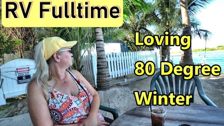 RV FullTime geting use to 80 degree December