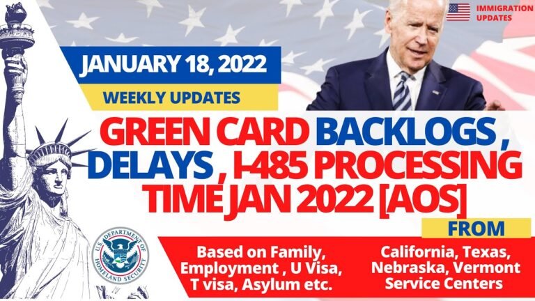 US Green Card Backlogs, Processing Delays & Timeline 2022 (Jan 18), I-485 Processing, Status Change