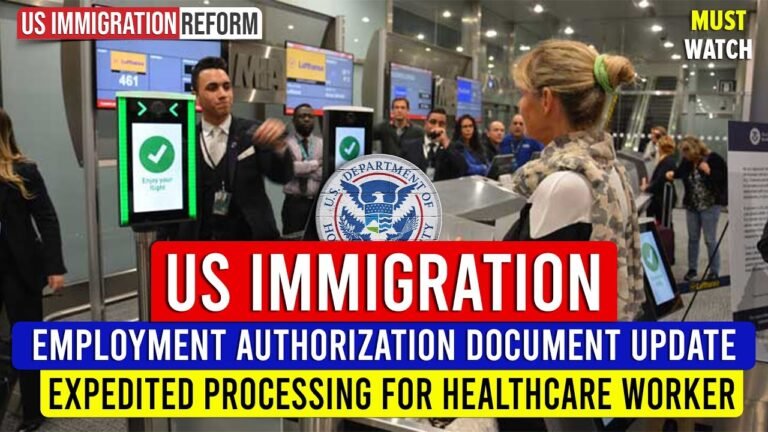 US Immigration : Employment Authorization Document Update Expedited Processing For Healthcare Worker