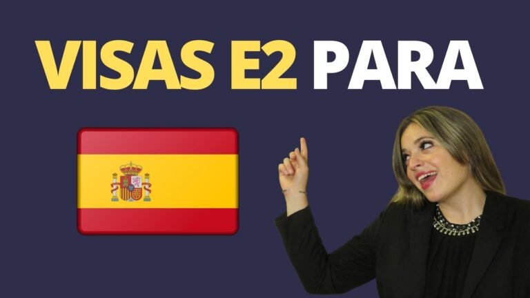 Visa E2 Para Españoles