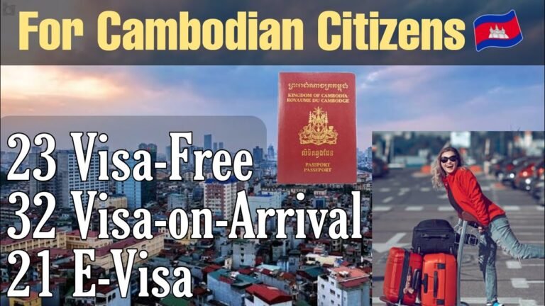 Visa Free Countries for Cambodia | Visa on Arrival and E-Visa Countries for Cambodian Passport