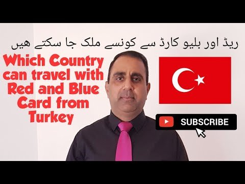 Which Country can travel without visa with Red and Blue card from Turkey | Traveler777