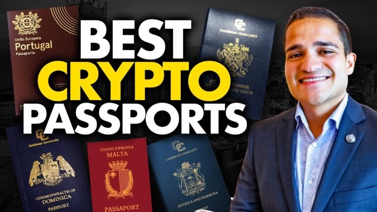 Best Passports for Crypto Investors: Second Citizenships for Cryptocurrency Investors 2022