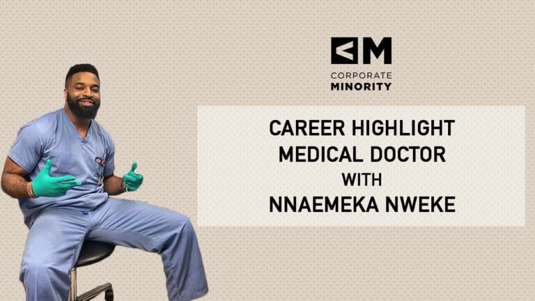 Corporate Minority: Dr. Nnaemeka and His Journey to Match to Residency