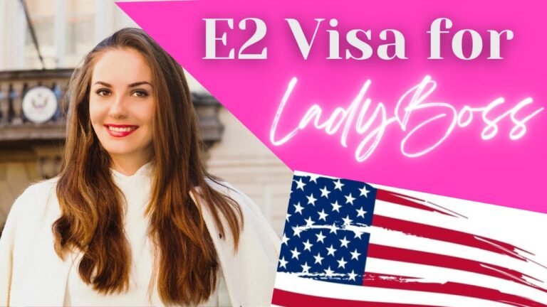 E2 VISA 2022 REQUIREMENTS: How to get E2 Visa as a female entrepreneur 💓