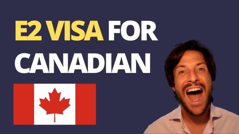 E2 Visa for Canadians | What You MUST Know