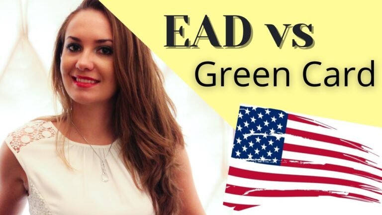 EAD vs Green Card | How To Work in the US legally – US Immigration