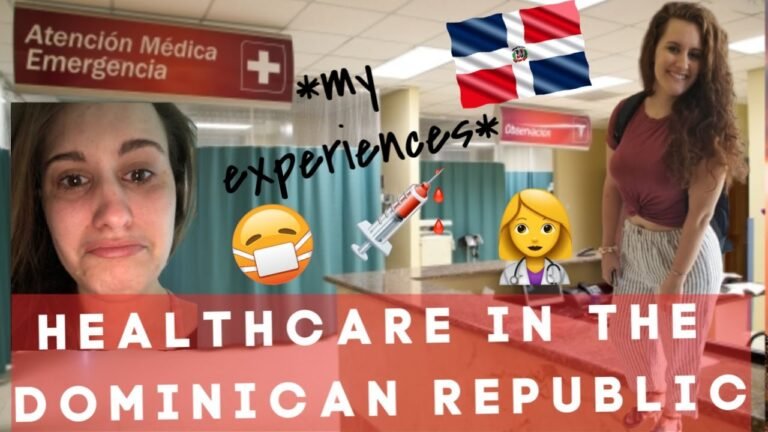 HEALTHCARE IN THE DOMINICAN REPUBLIC // IS IT SAFE?