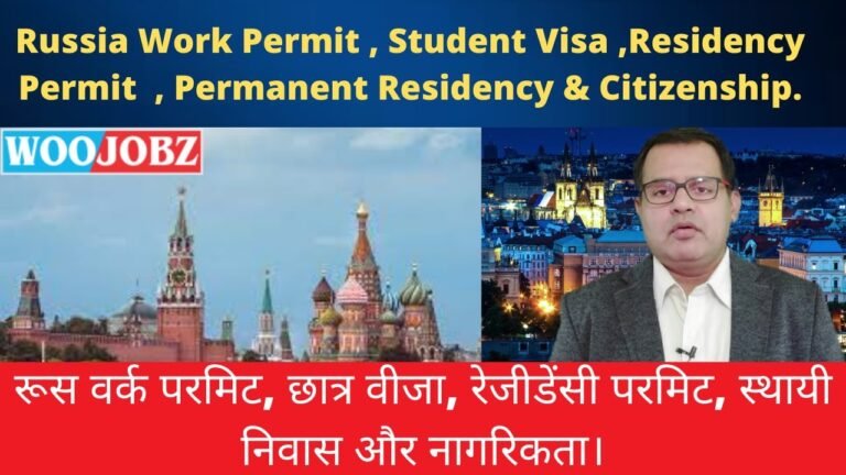 How to get Russia Work Permit , Student visa, Residency Permit and Citizenship. Woojobz #Jobs #Job