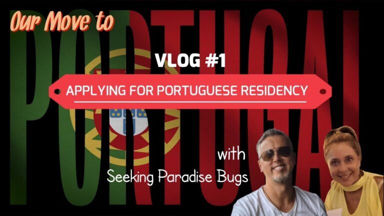 OUR MOVE TO PORTUGAL VLOG#1 – Applying for Portuguese Residency