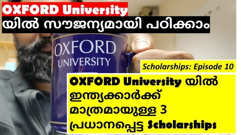 Scholarships Episode 10: Study in Oxford University: Fully funded Scholarships for Indians