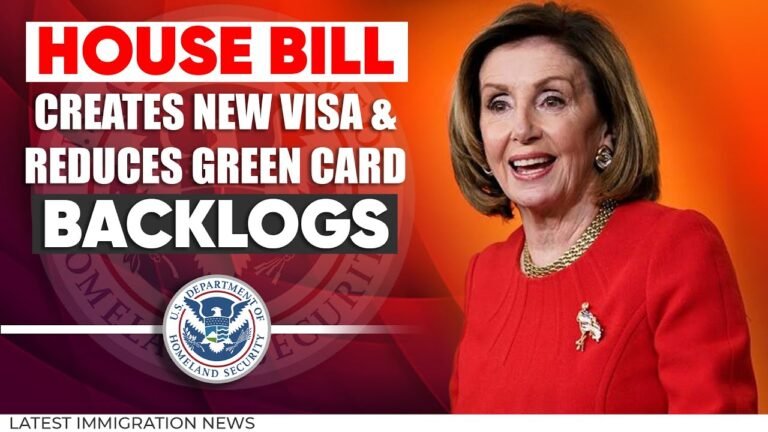 US Immigration : House Bill Creates New Visa & Reduces Green Card Backlogs | USCIS