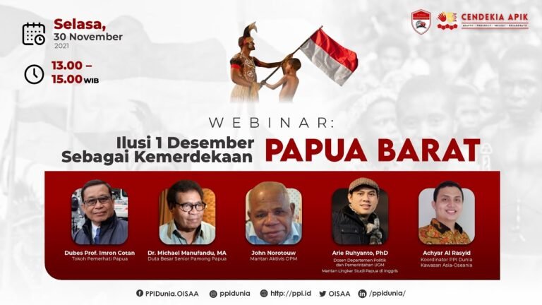 WEBMINAR: ILUSI 1 DESEMBER SEBAGAI KEMERDEKAAN PAPUA BARAT