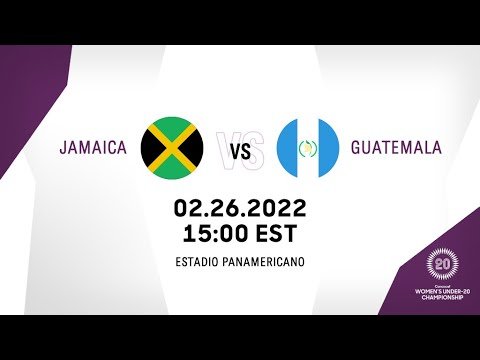 2022 CU20W | Jamaica v Guatemala