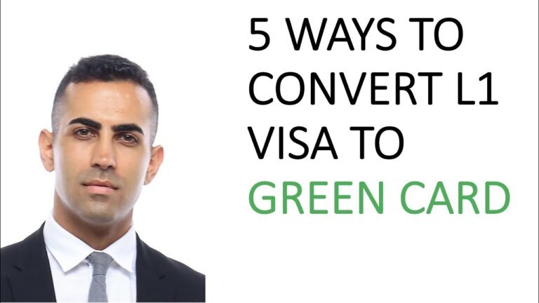 5 Ways to Convert Your L1 Visa to Green Card