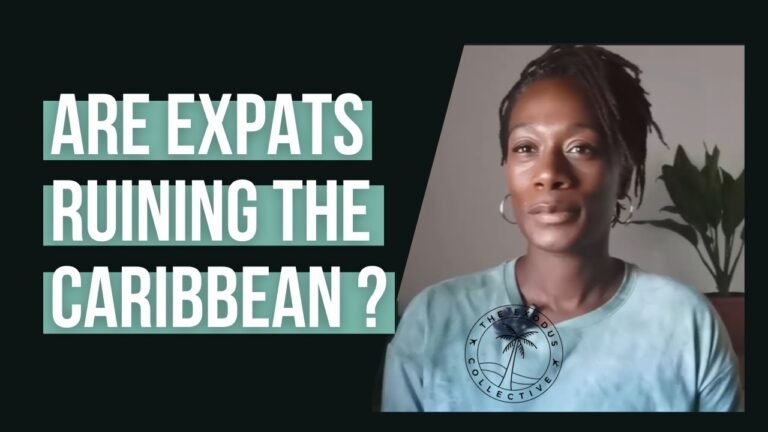 Are Expats Ruining the Caribbean? | The Exodus Collective