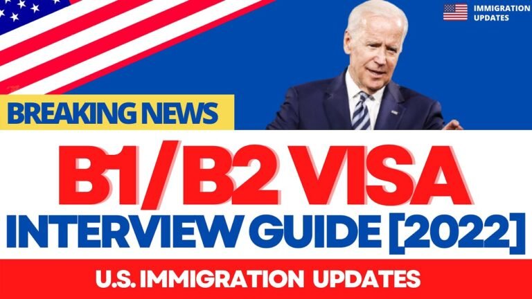 B1/B2 Visa Interview [2022] | B1/B2 Visa Questions & Answers Guide – US Immigration News