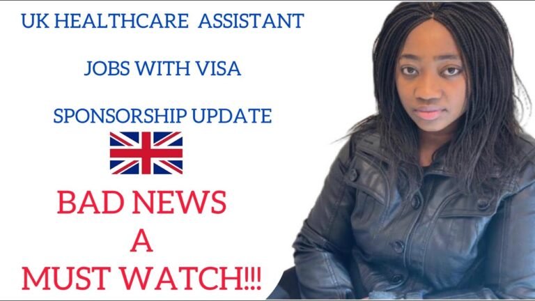 CARE JOBS UK UPDATES BAD NEWS FROM UK CARE HOMES // UK HEALTHCARE ASSISTANT WITH VISA SPONSORSHIP