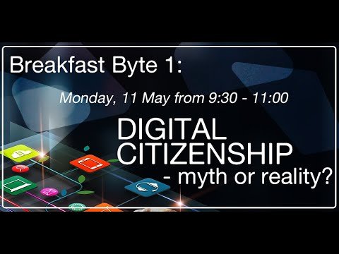 Digital Breakfast Byte 1: Digital citizenship – myth or reality?