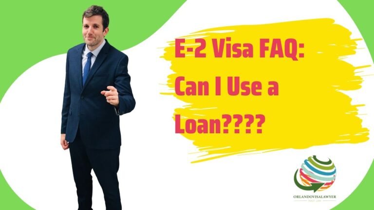 E2 Visa: Can I Use a Loan????