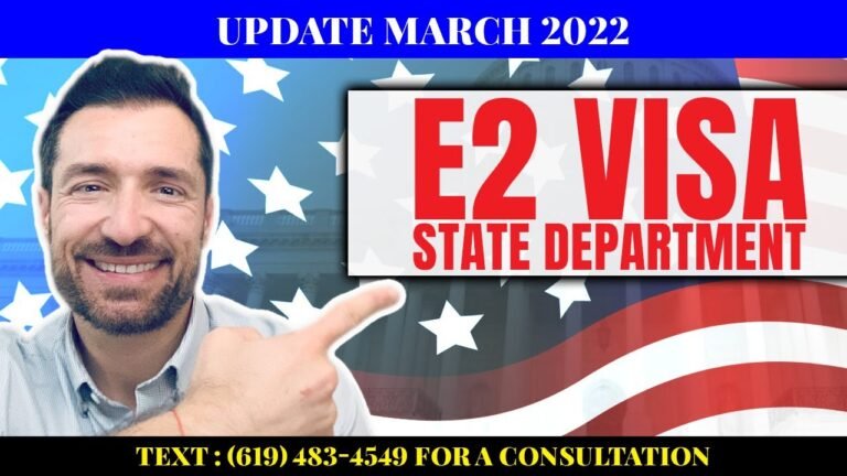 E2 Visa State Department Update March 2022