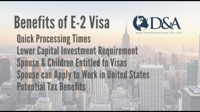 E2 Visa: What are the benefits?