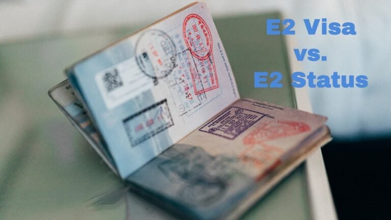 E2 Visa vs. E2 Status