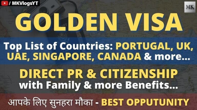 GOLDEN VISA: Top List of Countries offer Golden Visa in 2022 | Direct PR & Citizenship | MK Vlogs