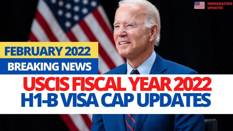 H1-B Processing 2022 Updates : USCIS Reaches Fiscal Year 2022 H-1B Cap