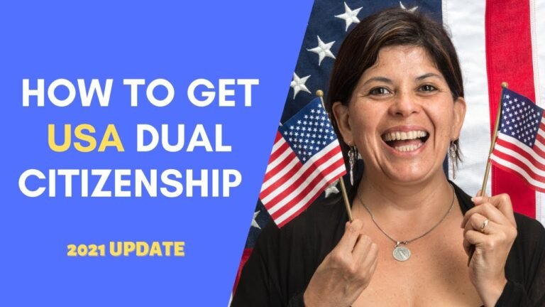 How to Get Dual Citizenship in the US in 2021?